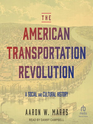 cover image of The American Transportation Revolution
